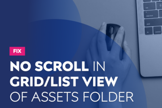 Fix for no scroll in grid/list view of assets folder