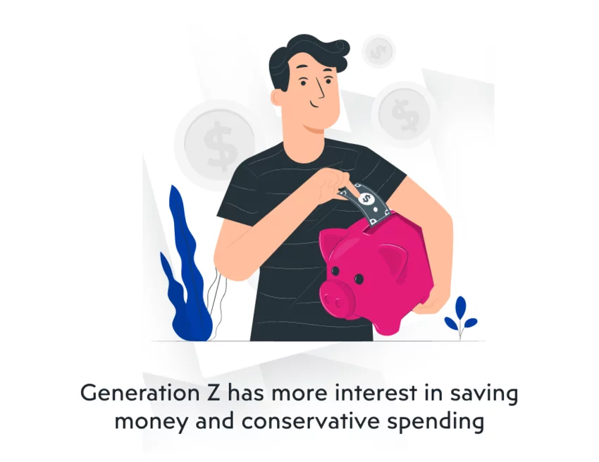 Generation Z likes to save money