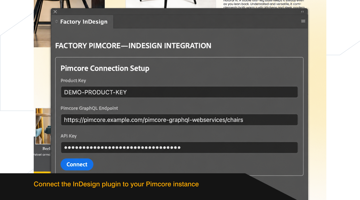 Pimcore connection setup in the Factory InDesign plugin, with fields for the product key, GraphQL endpoint and API key.