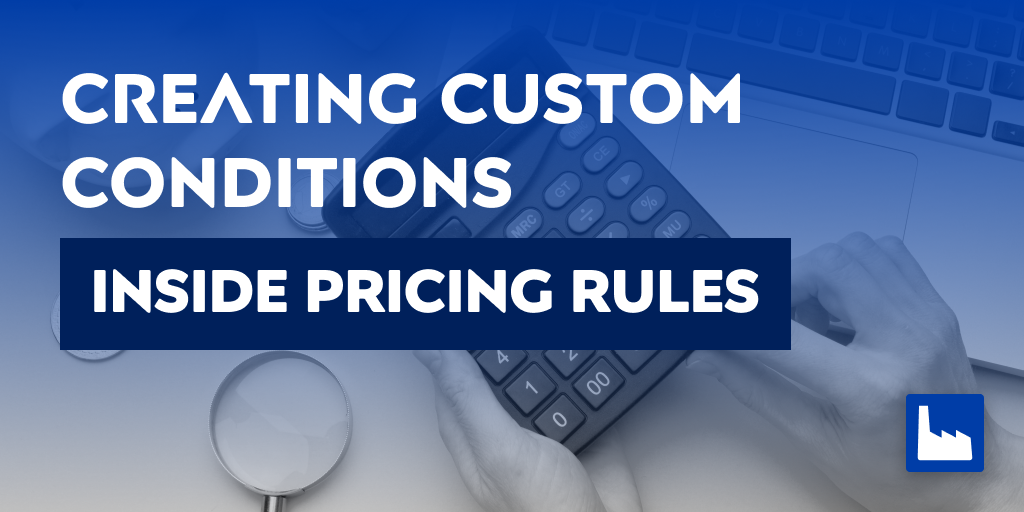 How to create a custom condition inside Pimcore's pricing rules