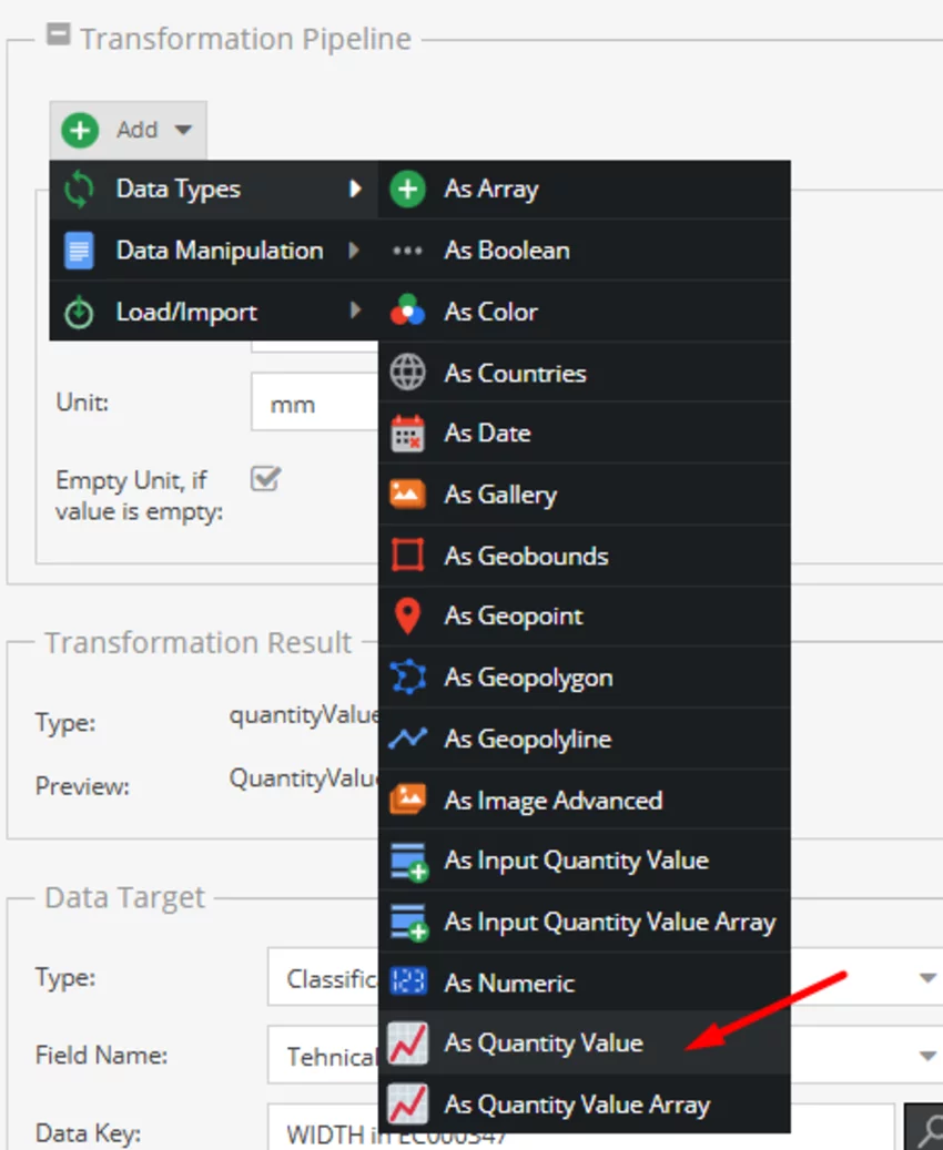 Transformation Pipeline dropdown highlighting the Quantity Value transformation option.