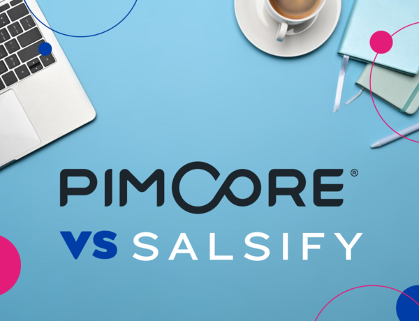Pimcore vs. Salsify: How to choose the best PIM system