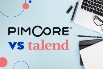Pimcore vs. Talend Open Studio: Which data management platform is the best?