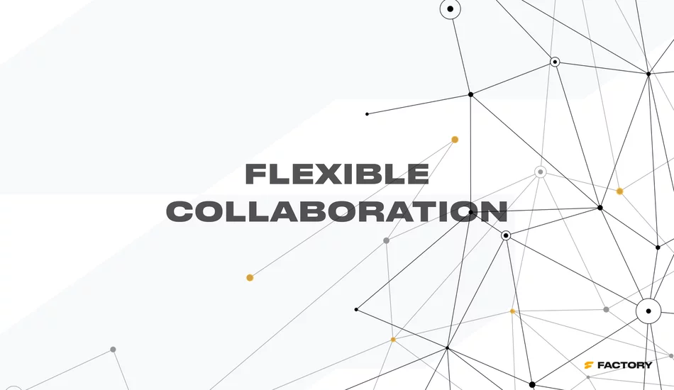 Flexible collaboration