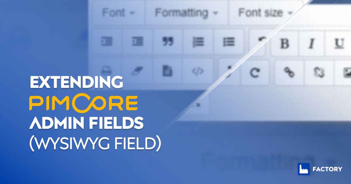 Extending Pimcore Admin fields (WYSIWYG Field)